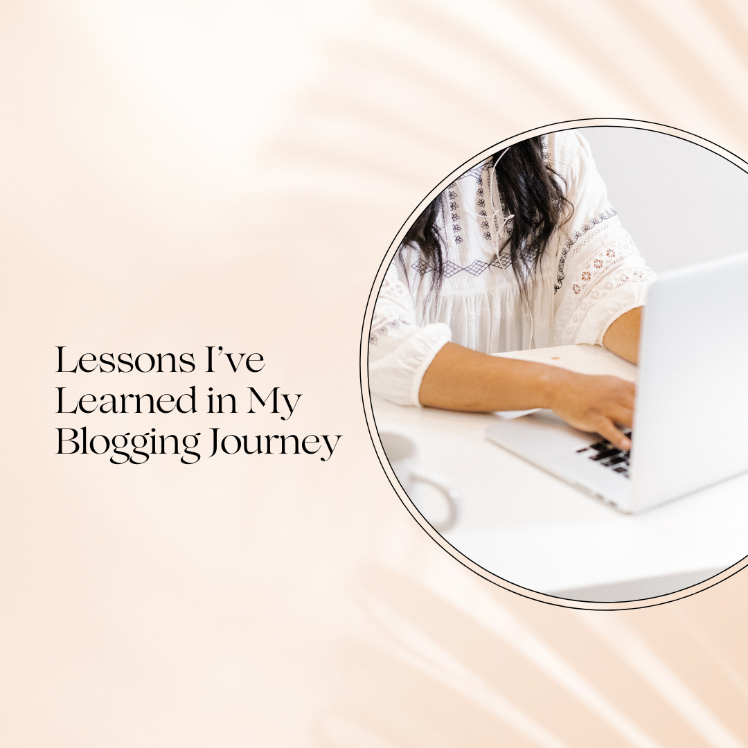 5 Lessons I've Learned in My Blogging Journey