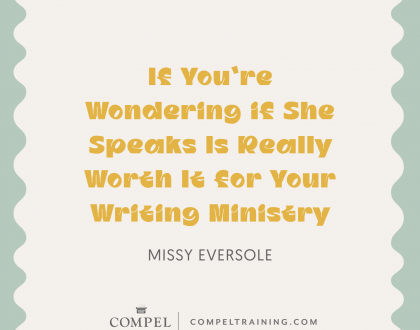 If You’re Wondering if She Speaks Is Really Worth It for Your Writing Ministry