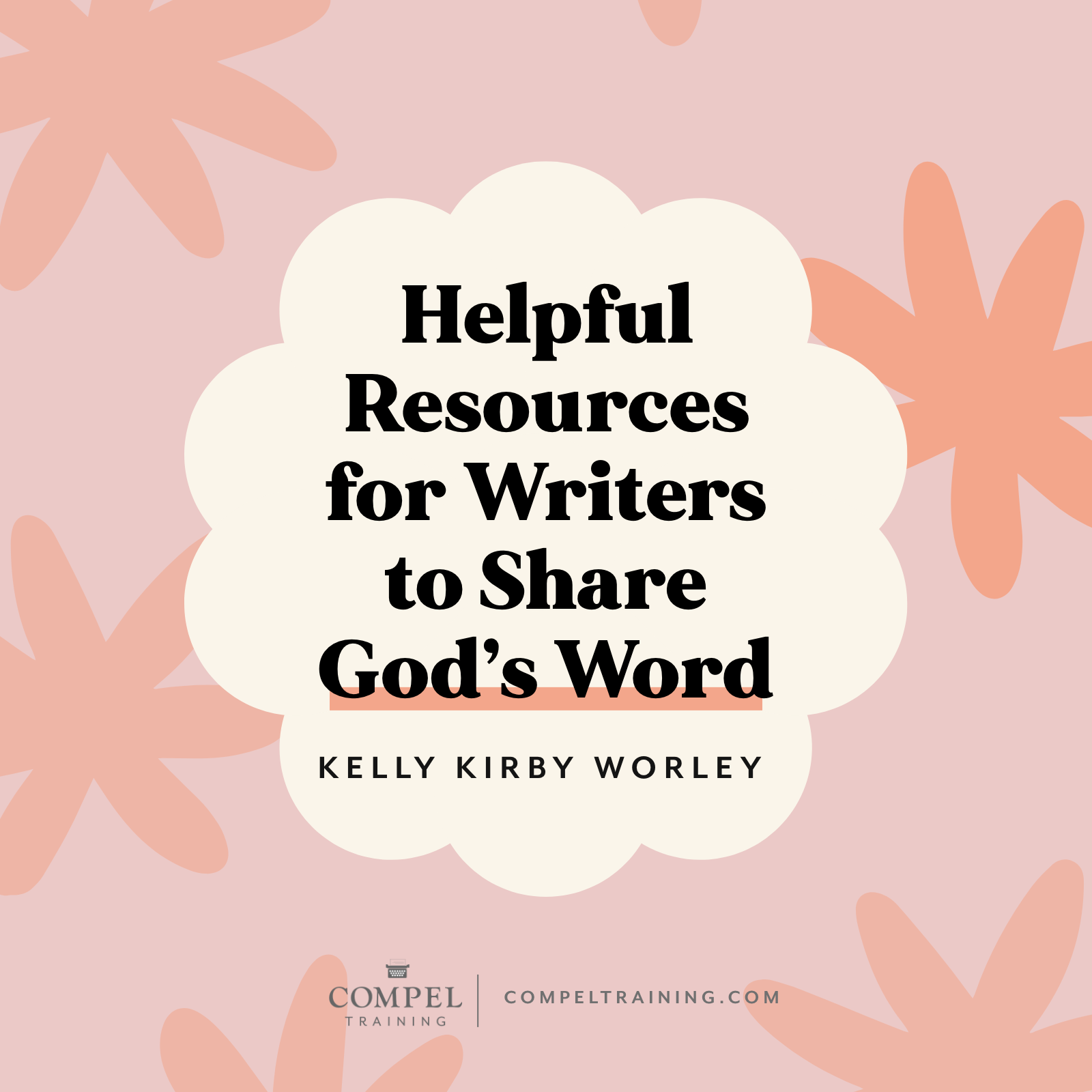 Helpful Resources for Writers to Share God’s Word