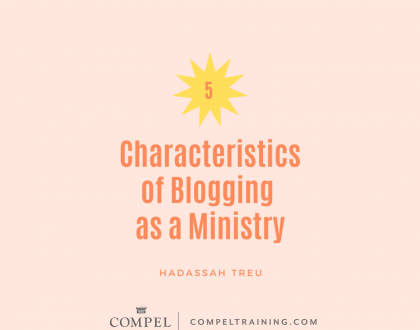 5 Characteristics of Blogging as a Ministry